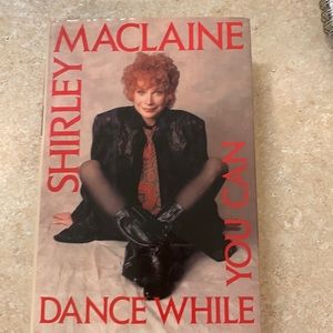 Shirley MacLaine Dance While You Can Book